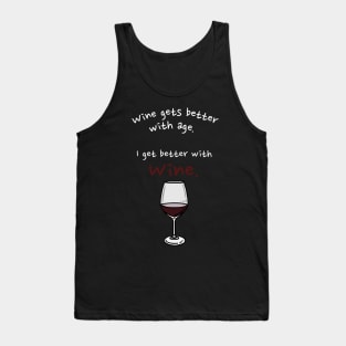 I Get Better With Wine Tank Top